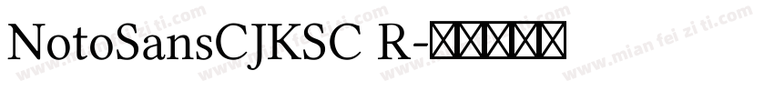 NotoSansCJKSC R字体转换